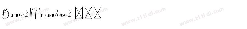 Bernard Mr condensed字体转换